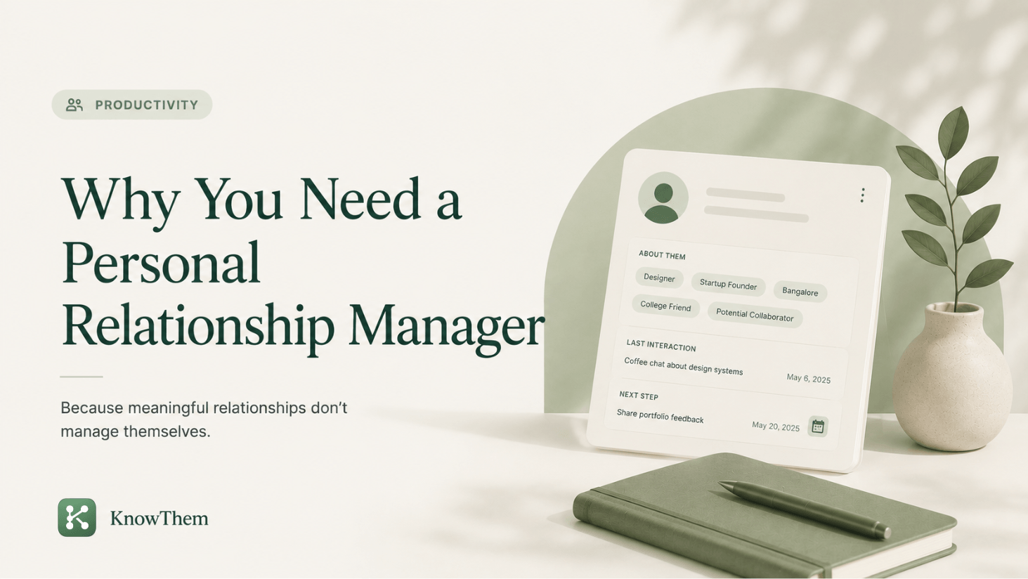 Why You Need a Personal Relationship Manager (PRM) Software